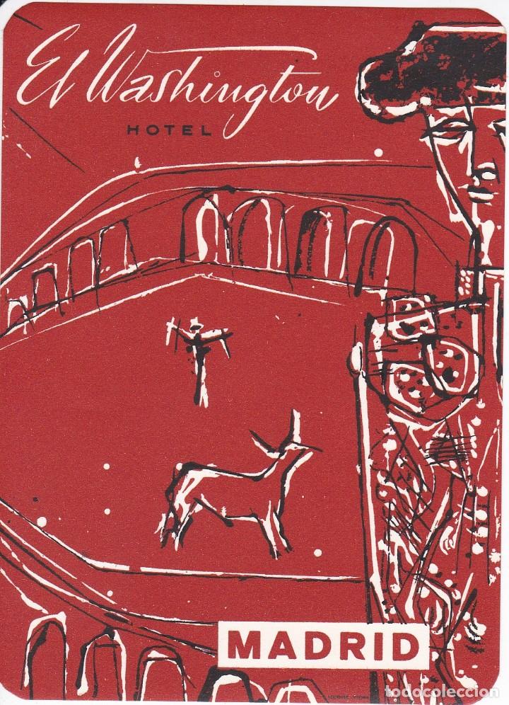 Etiquetas antiguas: ANTIGUA ETIQUETA DEL HOTEL WASHINGTON DE MADRID (TOROS-TORO-BULL)