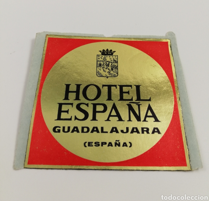 Etiquetas antiguas: ETIQUETA HOTEL ESPA&Ntilde;A GUADALAJARA, LUGGAGE LABEL, 7x7 cm.