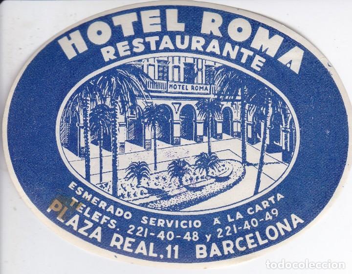 Etiquetas antiguas: ANTIGUA ETIQUETA DEL HOTEL ROMA DE BARCELONA
