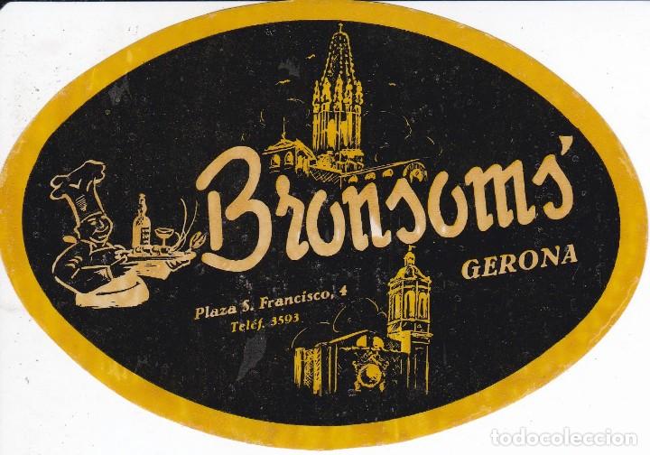 Etiquetas antiguas: ANTIGUA ETIQUETA DEL HOTEL BRONSOMS DE GERONA (GIRONA)