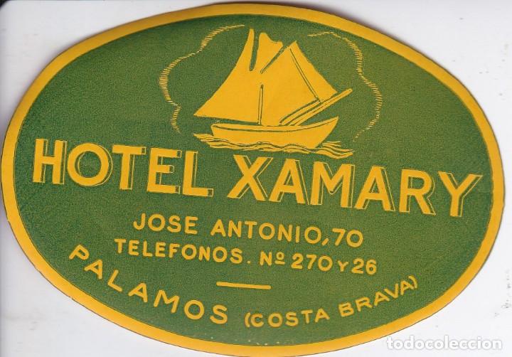 Etiquetas antiguas: ANTIGUA ETIQUETA DEL HOTEL XAMARY DE PALAMOS (COSTA BRAVA)