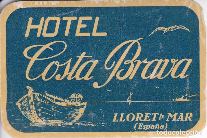 Etiquetas antiguas: ANTIGUA ETIQUETA DEL HOTEL COSTA BRAVA DE LLORET DE MAR (COSTA BRAVA)