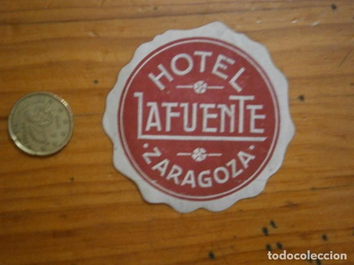 Etiquetas antiguas: &iexcl;&iexcl;PRECIOSA ETIQUETA DE ZARAGOZA A&Ntilde;OS 40 50 &iexcl;&iexcl;HOTEL LA FUENTE