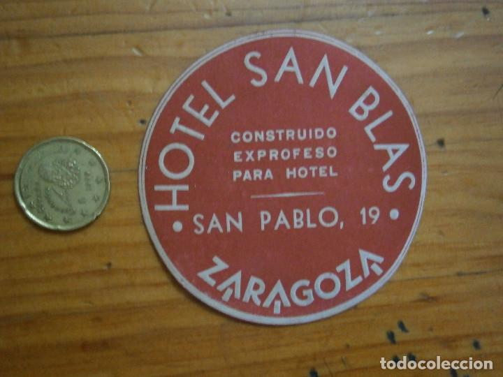 Etiquetas antiguas: &iexcl;&iexcl;PRECIOSA ETIQUETA DE ZARAGOZA A&Ntilde;OS 40 50 &iexcl;&iexcl;HOTEL SAN BLAS