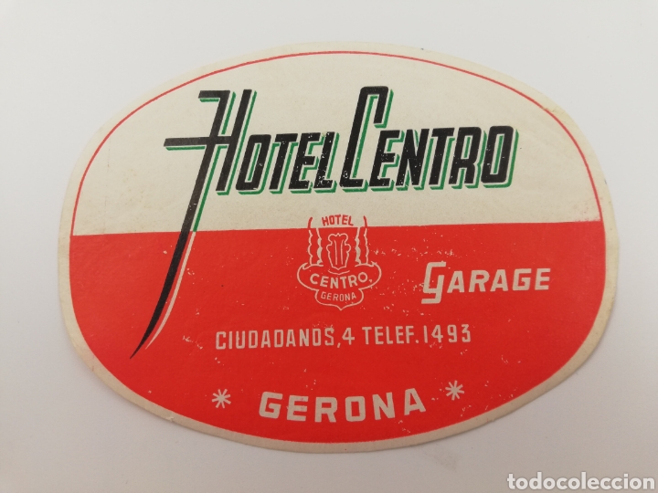 Etiquetas antiguas: ETIQUETA HOTEL CENTRO, GERONA GIRONA CATALUNYA, LUGGAGE LABEL.