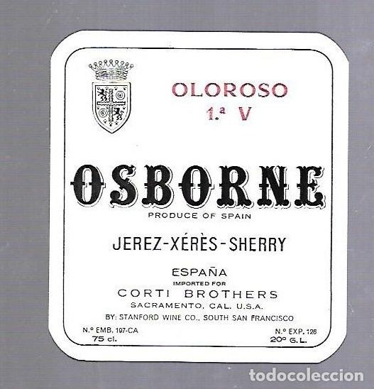 Etichette antiche: ETIQUETA. VINO. OLOROSO 1&ordf; V. OSBORNE. PUERTO DE SANTA MARIA. 10 X 10CM