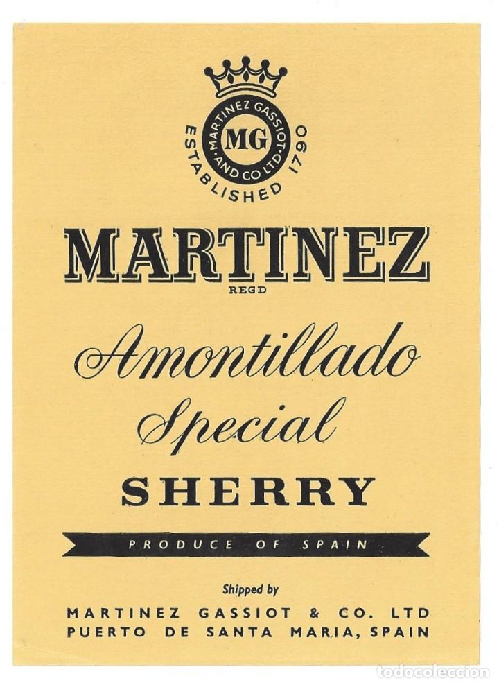 Etiquetas antiguas: ETIQUETA DE VINO- MARTINEZ AMONTILLADO SPECIAL SHERRY. MARTINEZ GASSIOT- PUERTO DE SANTA MAR&Iacute;A