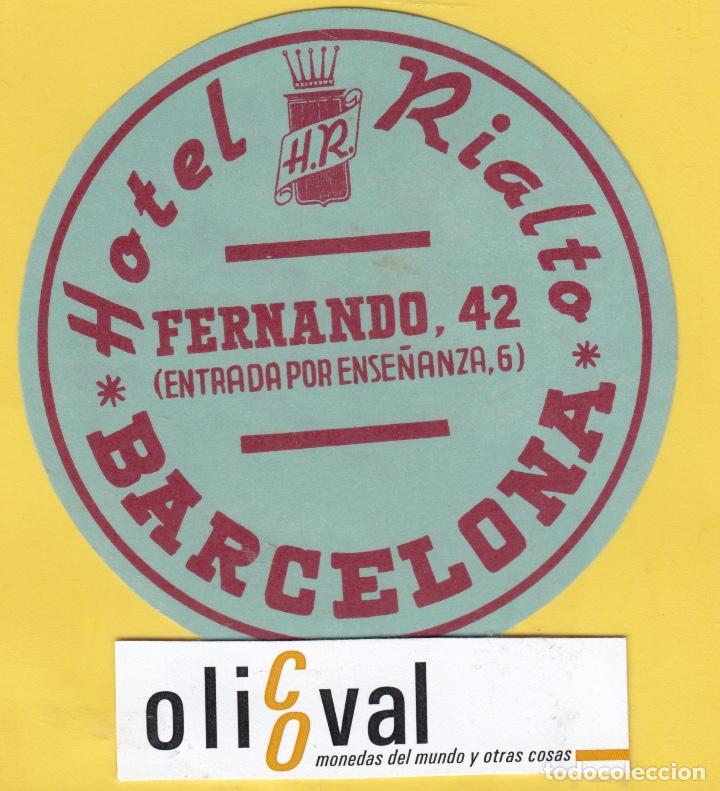Etiquetas antiguas: ETIQUETA HOTEL BARCELONA HOTEL RIALTO TROQUEL EF- 6803 4