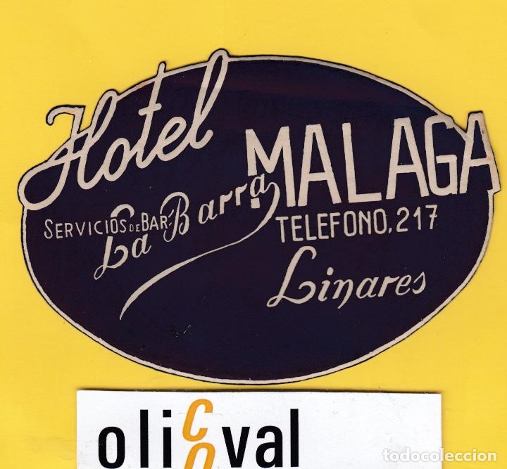 Etiquetas antiguas: ETIQUETA HOTEL JAEN HOTEL MALAGA LINARES JAEN  DATADA TROQUEL EF- 6803 162