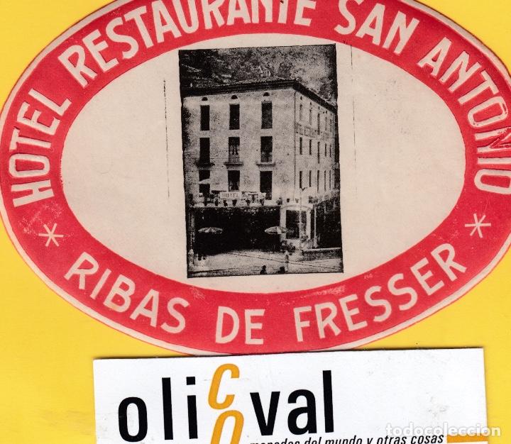 Etiquetas antiguas: ETIQUETA HOTEL GERONA HOTEL SAN ANTONIO RIBAS DE FRESSER TROQUEL OVAL H- 6803 193