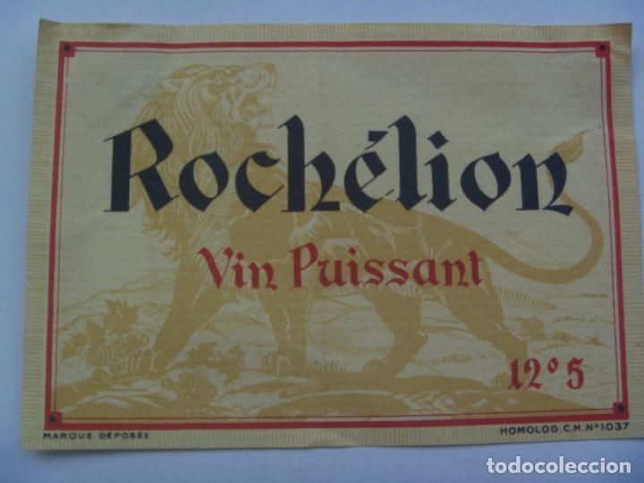 Etiquetas antiguas: ETIQUETA ANTIGUA DE VINO : ROCHELION , VIN PUISSANT . FRANCIA