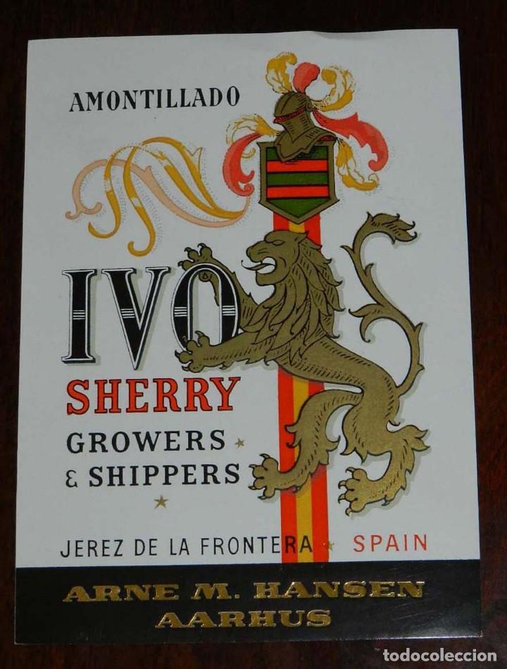 Etichette antiche: ETIQUETA DE VINO AMONTILLADO IVO, SHERRY, JEREZ DE LA FRONTERA, MIDE 13,3 X 9,3 CMS.