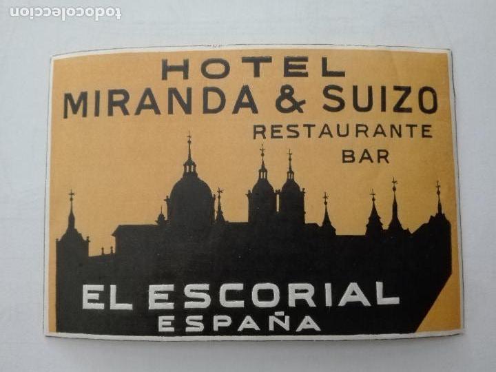 Etiquetas antiguas: Etiqueta Hotel Miranda & Suizo - El Escorial