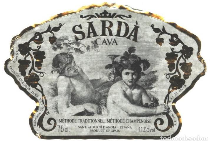 Etiquetas antiguas: SARD&Agrave; -  CAVA.  ETIQUETA - Foto 1