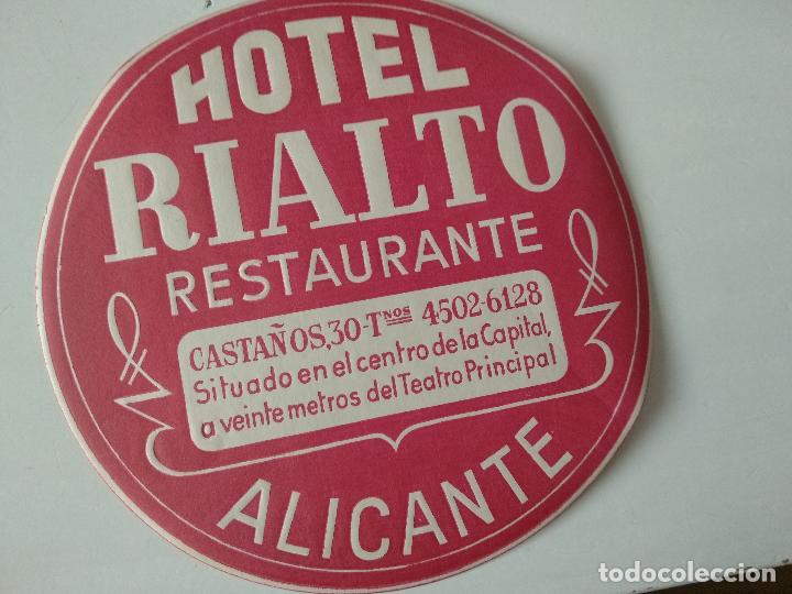 Etiquetas antiguas: ANTIGUA ETIQUETA - PEGATINA PARA MALETAS HOTEL RIALTO - ALICANTE.