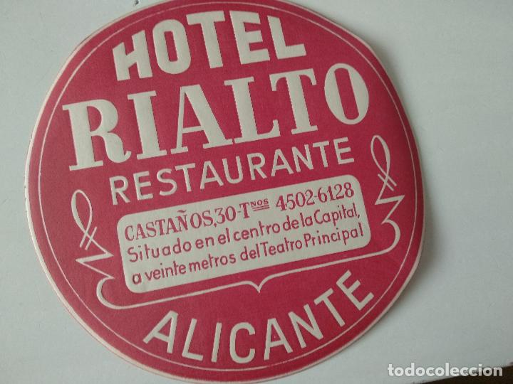 Etiquetas antiguas: ANTIGUA ETIQUETA - PEGATINA PARA MALETAS HOTEL RIALTO - ALICANTE.