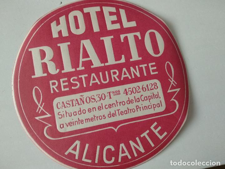 Etiquetas antiguas: ANTIGUA ETIQUETA - PEGATINA PARA MALETAS HOTEL RIALTO - ALICANTE.