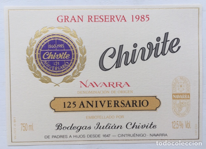 Old Labels: Etiqueta Vino Gran Reserva 1985 - 125 Aniversario - bodegas Juli&aacute;n Chivite - Cintruenigo - Navarra