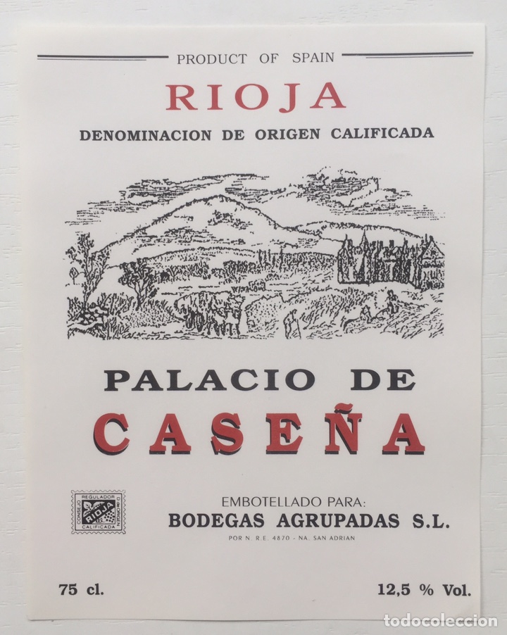 Old Labels: Etiqueta Vino Rioja Palacio de Case&ntilde;a - Bodegas Agrupadas SL - San Adrian