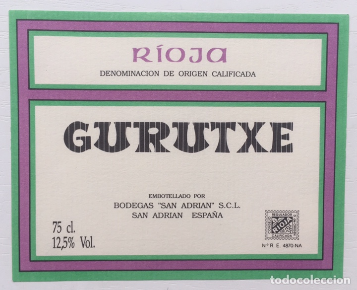Old Labels: Etiqueta Vino Gurutxe - abodegas San Adrian - Denominaci&oacute;n Origen Rioja