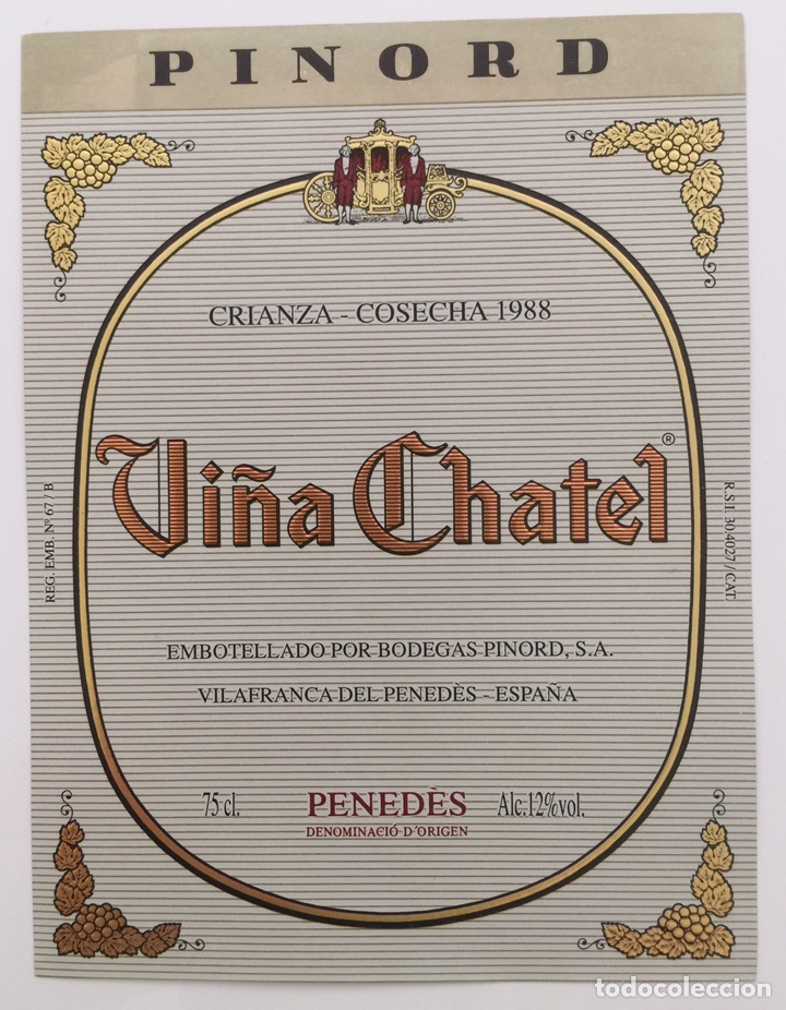 Old Labels: Etiqueta Vino Vi&ntilde;a Chatel - Bodegas Pinord SA - Vilafranca del Penedes - Crianza Cosecha 1988