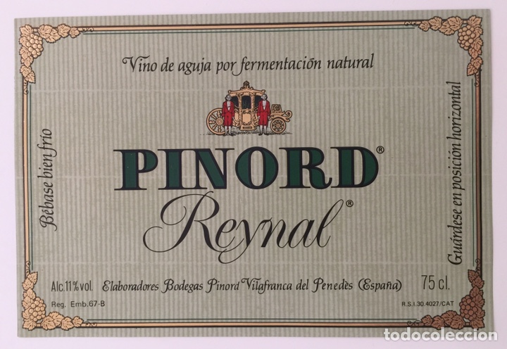 Old Labels: Etiqueta Vino de Aguja Reynal - Bodegas Pinord SA - Vilafranca del Penedes - Barcelona