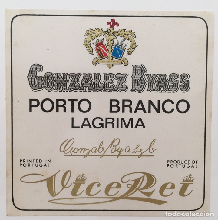 Old Labels: RARA Etiqueta Vino Porto Branco Lagrima ViceRei - Bodegas Gonz&aacute;lez Byass - Oporto Portugal Sherry
