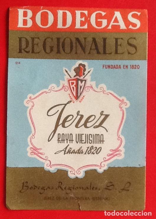 Etiquetas antiguas: JEREZ RAYA VIEJISIMA. A&Ntilde;ADA 1820. BODEGAS REGIONALES. ENVIO INCLUIDO.