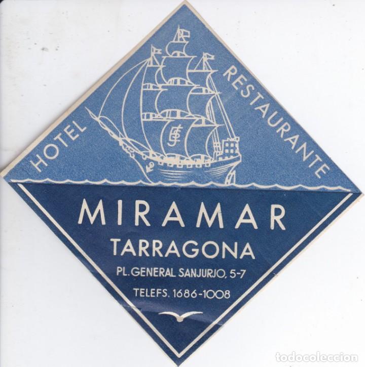 Etiquetas antiguas: ANTIGUA ETIQUETA DEL HOTEL MIRAMAR DE TARRAGONA (BARCO-SHIP)