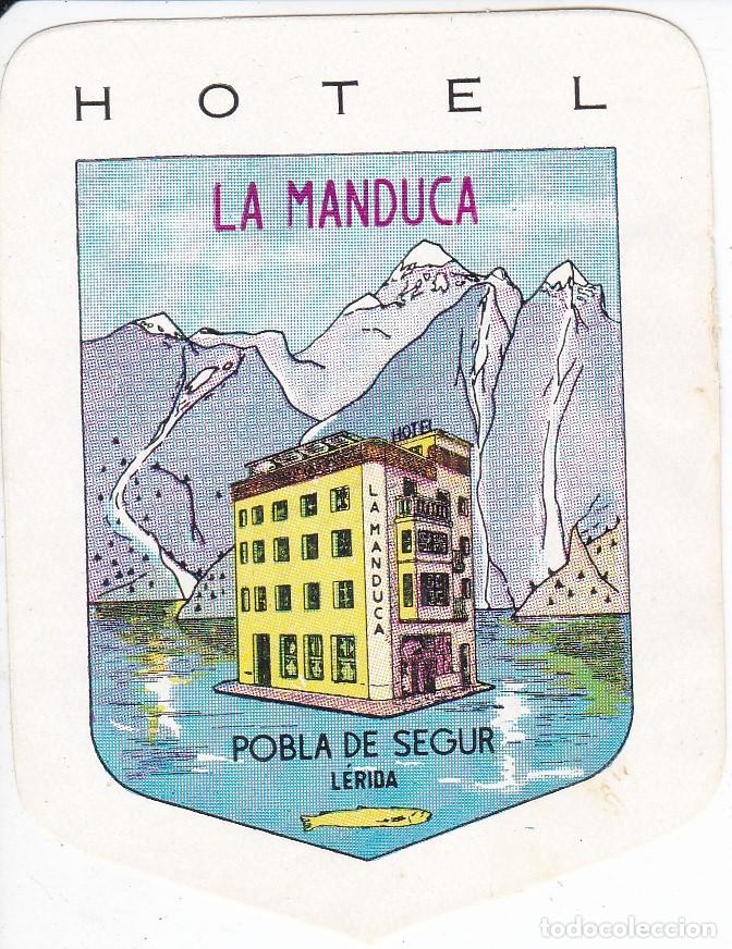 Etiquetas antiguas: ANTIGUA ETIQUETA DEL HOTEL LA MANDUCA DE LA POBLA DE SEGUR (LERIDA-LLEIDA)