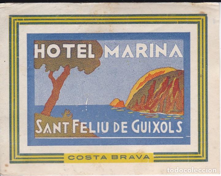 Etiquetas antiguas: ANTIGUA ETIQUETA DEL HOTEL MARINA DE SANT FELIU DE GUIXOLS (GERONA-GIRONA)