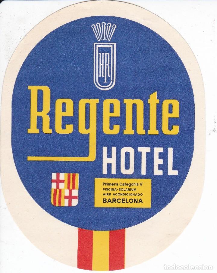 Etiquetas antiguas: ANTIGUA ETIQUETA DEL HOTEL REGENTE DE BARCELONA