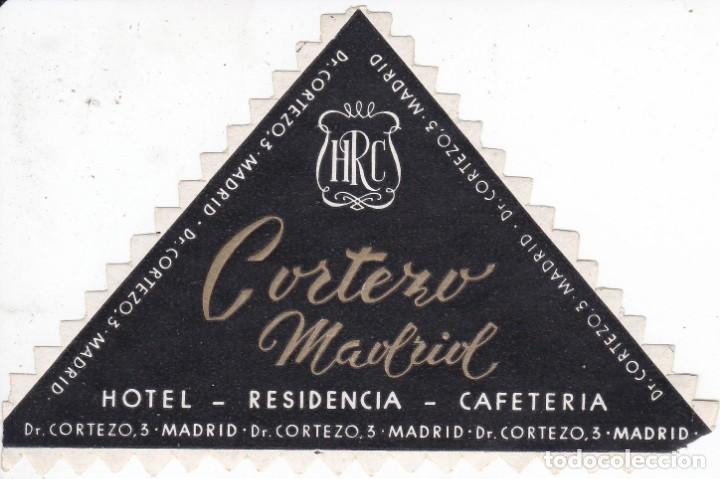 Etiquetas antiguas: ANTIGUA ETIQUETA DEL HOTEL CORTEZO DE MADRID