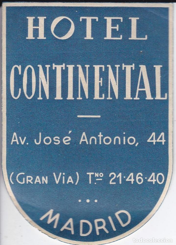 Etiquetas antiguas: ANTIGUA ETIQUETA DEL HOTEL CONTINENTAL DE MADRID
