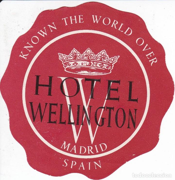 Etiquetas antiguas: ANTIGUA ETIQUETA DEL HOTEL WELLINGTON DE MADRID