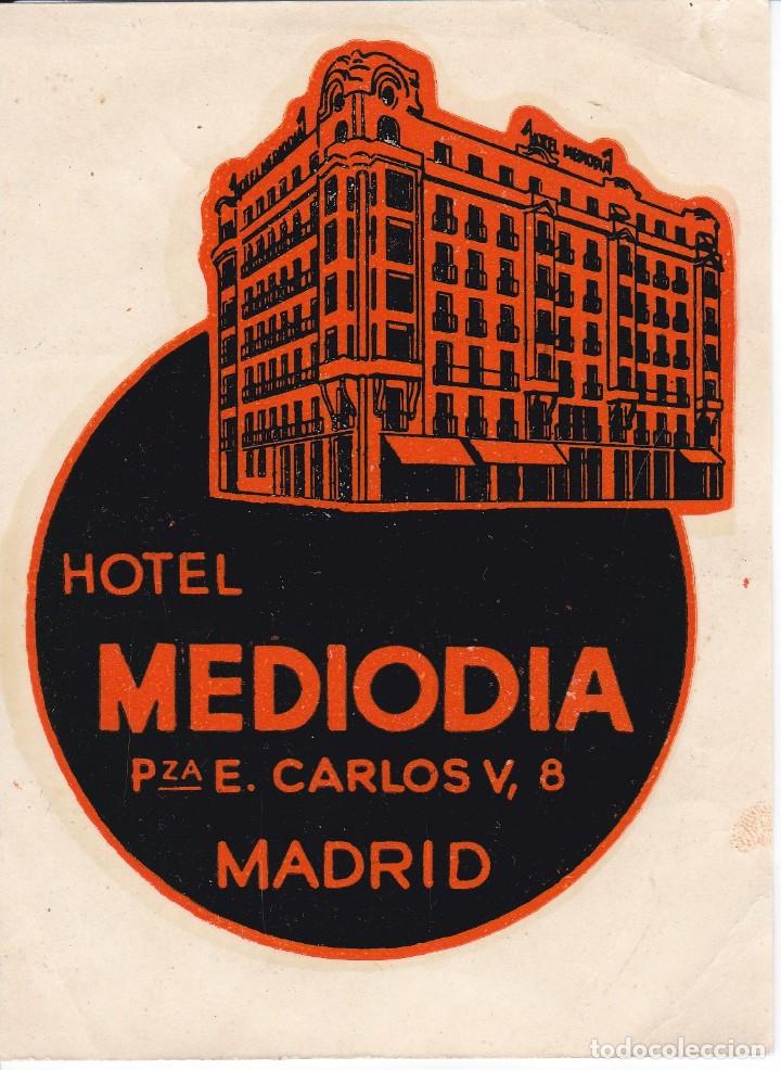 Etiquetas antiguas: ANTIGUA ETIQUETA DEL HOTEL MEDIODIA DE MADRID