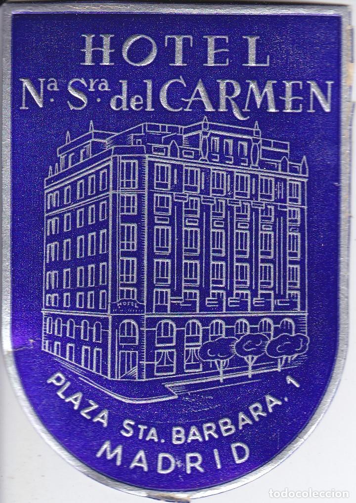 Etiquetas antiguas: ANTIGUA ETIQUETA DEL HOTEL N&ordf; Sra DEL CARMEN DE MADRID