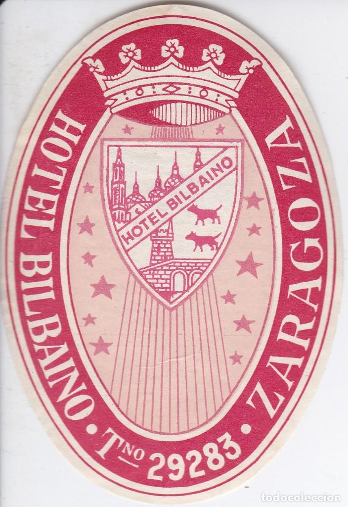 Etiquetas antiguas: ANTIGUA ETIQUETA DEL HOTEL BILBAINO DE ZARAGOZA
