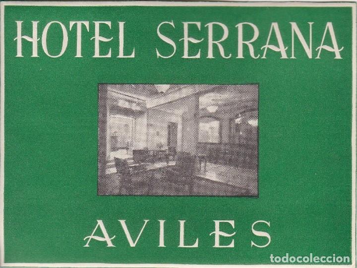 Etiquetas antiguas: ANTIGUA ETIQUETA DEL HOTEL SERRANA DE AVILES