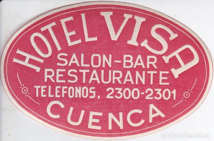 Etiquetas antiguas: ANTIGUA ETIQUETA DEL HOTEL VISA DE CUENCA