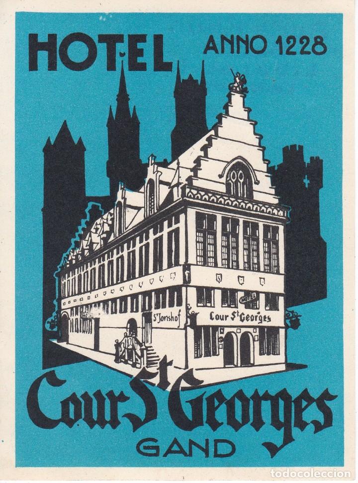 Etiquetas antiguas: ANTIGUA ETIQUETA DEL HOTEL COUR S'GEORGES DE GAND (GANTE-BELGICA)