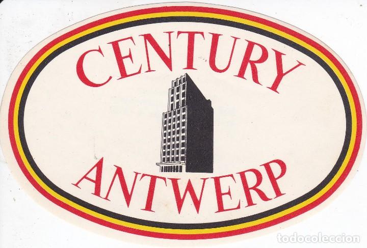 Etiquetas antiguas: ANTIGUA ETIQUETA DEL HOTEL CENTURY DE ANTWERP DE BELGICA