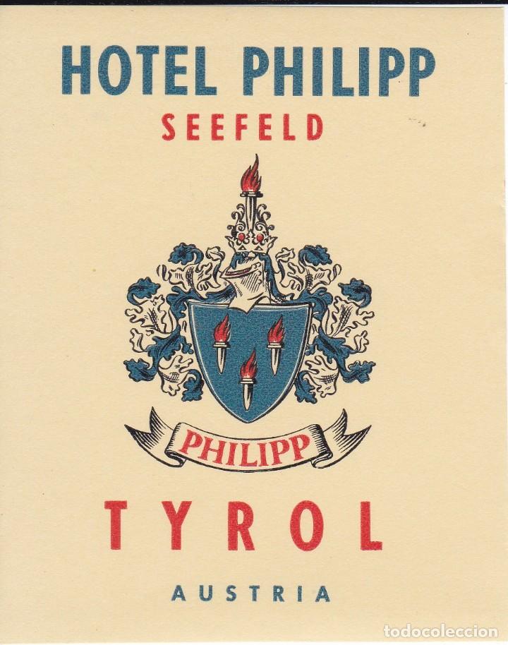 Etiquetas antiguas: ANTIGUA ETIQUETA DEL HOTEL PHILIPP DE TYROL - AUSTRIA