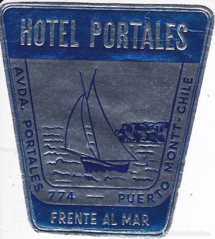 Etiquetas antiguas: ANTIGUA ETIQUETA DEL HOTEL PORTALES DE PUERTO MONTT - CHILE