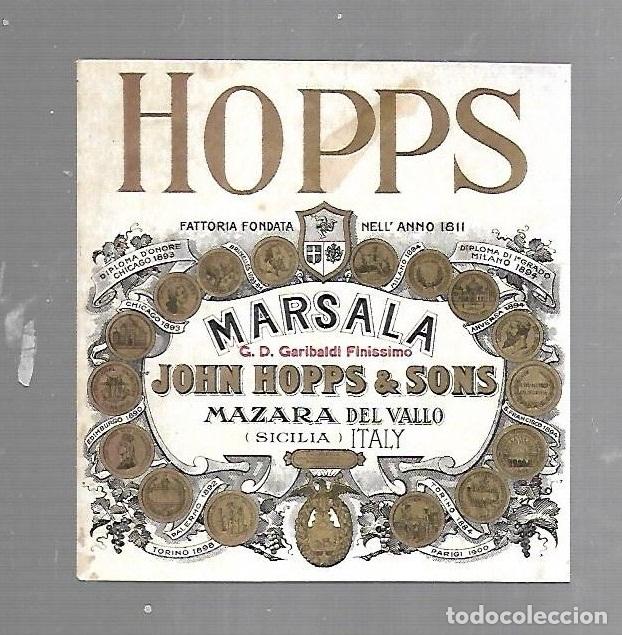 Alte Etiketten: ETIQUETA DE VINO. HOPPS. MARSALA G.D.GARIBALDI FINISSIMO. JOHN HOPPS & SONS. MAZARA DEL VALLO