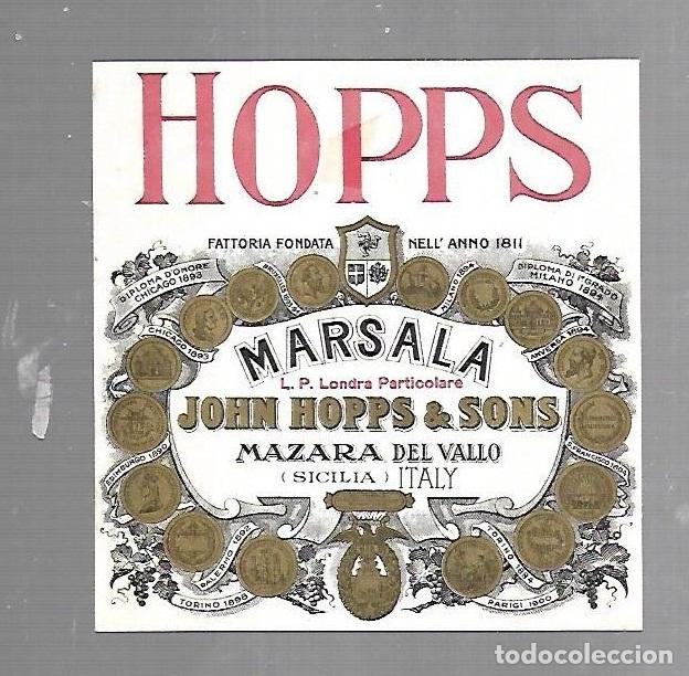 Alte Etiketten: ETIQUETA DE VINO. HOPPS. MARSALA L.P.LONDRA PARTICOLARE. JOHN HOPPS & SONS. MAZARA DEL VALLO