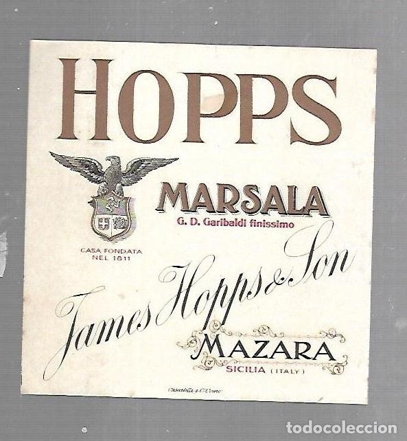 Etichette antiche: ETIQUETA DE VINO. HOPPS. MARSALA G.D.GARIBALDI FINISSIMO. JOHN HOPPS & SONS. MAZARA DEL VALLO