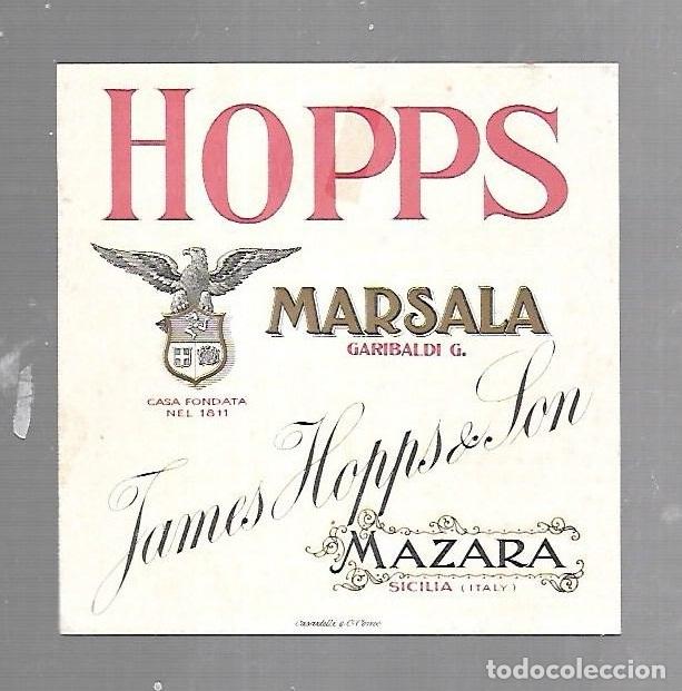 Etichette antiche: ETIQUETA DE VINO. HOPPS. MARSALA GARIBALDI G. JOHN HOPPS & SONS. MAZARA DEL VALLO