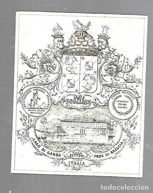Etichette antiche: ETIQUETA DE VINO. BOGLIACO. VILLA BETTONI. ITALIA