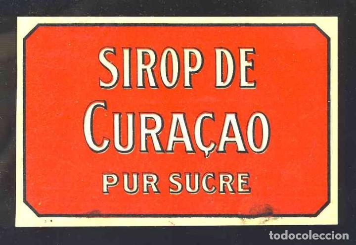 Etiquetas antiguas: Etiqueta de licor: SIROP DE CURA&Ccedil;AO. Jarabe